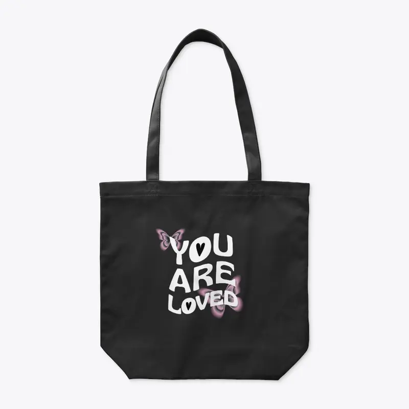 You Are Loves Teeshirt, MUG, Tote bag